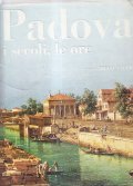 PADOVA I SECOLI, LE ORE