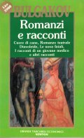 ROMANZI E RACCONTI- CUORE DI CANE, ROMANZO TEATRALE, DIAVOLOEIDE, LE …