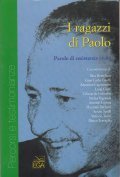 I RAGAZZI DI PAOLO- PAROLE DI RESISTENZA CIVILE