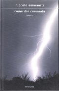 COME DIO COMANDA - ROMANZO
