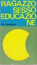 RAGAZZO SESSO EDUCAZIONE- LO SVILUPPO SESSUALE E LE DEVIAZIONI NEI …