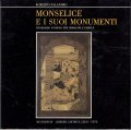 MONSELICE E SUOI MONUMENTI- ITINERARIOSTORICO PER IMMAGINI E PAROLE