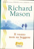 IL VENTO NON SA LEGGERE- ROMANZO