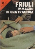 FRIULI- IMMAGINI DI UNA TRAGEDIA
