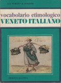 VOCABOLARIO ETIMOLOGICO VENETO ITALIANO