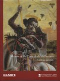 MUSEO DELLA CATTEDRALE DI FERRARA- CATALOGO GENERALE