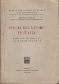 STORIA DEL LAVORO (VOLUME III)- DALLA FINE DEL XV SECOLO …