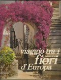 VIAGGIO TRA I FIORI D' EUROPA