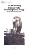 STORIA D'ITALIA DAL DOPOGUERRA A OGGI- SOCIETA' E POLITICA 1943-1988