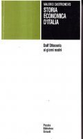 STORIA ECONOMICA D'ITALIA- DALL'OTTOCENTO AI GIORNI NOSTRI