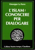 L' ISLAM: CONOSCERE PER DIALOGARE
