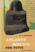 ATLANTE BIBLICO PER TUTTI - (PER MEGLIO COMPRENDERE LA BIBBIA)