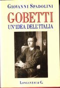 GOBETTI: UN'IDEA DELL'ITALIA