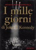 I MILLE GIORNI DI JOHN F. KENNEDY