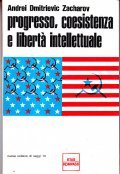 PROGRESSO, COESISTENZA E LIBERTA' INTELLETTUALE