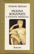 PAOLINA BONAPARTE- L' AMANTE IMPERIALE