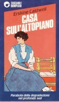 CASA SULL' ALTOPIANO- PARABOLA DELLA DEGRADAZIONE NEL PROFONDO SUD