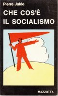 CHE COS' E' IL SOCIALISMO- UN APPROCCIO MARXISTA