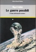 LE GUERRE POSSIBILI- L' INCUBO DELL' OLOCAUSTO NUCLEARE