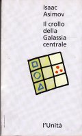 IL CROLLO DELLA GALASSIA CENTRALE