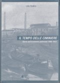 IL TEMPO DELLE CIMINIERE- STORIA DELL'ECONOMIA PADOVANA 1866 - 1922
