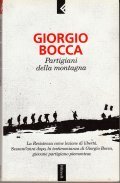 PARTIGIANI DELLA MONTAGNA- LA RESISTENZA COME LEZIONE DI LIBERTA'. SESSANT' …