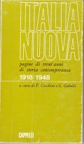ITALIA NUOVA- PAGINE DI TRENT' ANNI DI STORIA CONTEMPORANEA 1918 …