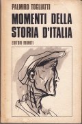 MOMENTI DELLA STORIA D' ITALIA