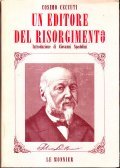 UN EDITORE DEL RISORGIMENTO- INTRODUZIONE DI GIOVANNI SPADOLINI