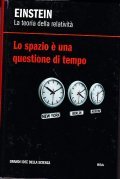 LA TEORIA DELLA RELATIVITA'- LO SPAZIO E' UNA QUESTIONE DI …