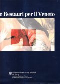 SETTE RESTAURI PER IL VENETO