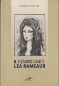IL BIZZARRO CASO DI LEA RAMEAUX