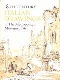 18TH CENTURY ITALIAN DRAWINGS IN THE METROPOLITAN MUSEUM OF ART