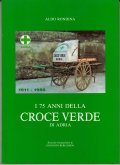 I 75 ANNI DELLA CROCE VERDE DI ADRIA