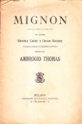 MIGNON - DRAMMA LIRICO IN TRE ATTI