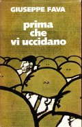 PRIMA CHE VI UCCIDANO