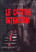 LE CATTIVE INTENZIONI