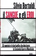 IL SANGUE E GLI EROI - GLI UOMINI E LE …