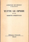 TUTTE LE OPERE VOLUME TERZO SCRITTI SPIRITUALI