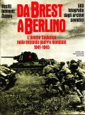 DA BREST A BERLINO. L'UNIONE SOVIETICA NELLA SECONDA GUERRA MONDIALE …