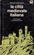 LA CITTA' MEDIEVALE ITALIANA