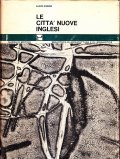 LE CITTA' NUOVE INGLESI- PROBLEMI ED IMPLICAZIONI DI UNA POLITICA