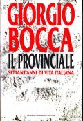 IL PROVINCIALE- SETTANT'ANNI DI VITA ITALIANA