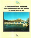 L'INFLUENZA DEL DEFLUSSO MINIMO VITALE SULLA REGOLAZIONE DEI GRANDI LAGHI …