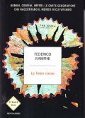 LE LINEE ROSSE- UOMINI, CONFINI, IMPERI: LE CARTE GEOGRAFICHE CHE …