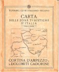 CARTA DELLE ZONE TURISTICHE D'ITALIA SCALA 1:50.000 CORTINA D'AMPEZZO E …