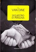 VAN DINE SEQUESTRO DI PERSONA
