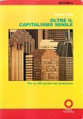 OLTRE IL CAPITALISMO SENILE- PER UN XXI SECOLO NON AMERICANO