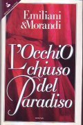 L' OCCHIO CHIUSO DEL PARADISO