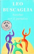 AUTOBUS PER IL PARADISO- UN VIAGGIO D' AMORE